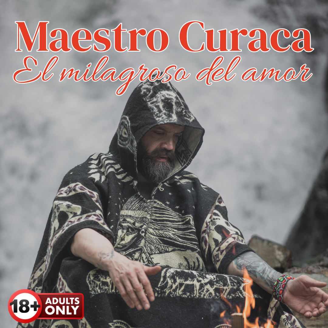 Maestro Curaca – Amarres de Amor Madrid